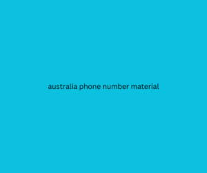 australia phone number material