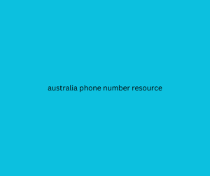 australia phone number resource