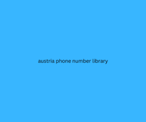 austria phone number library