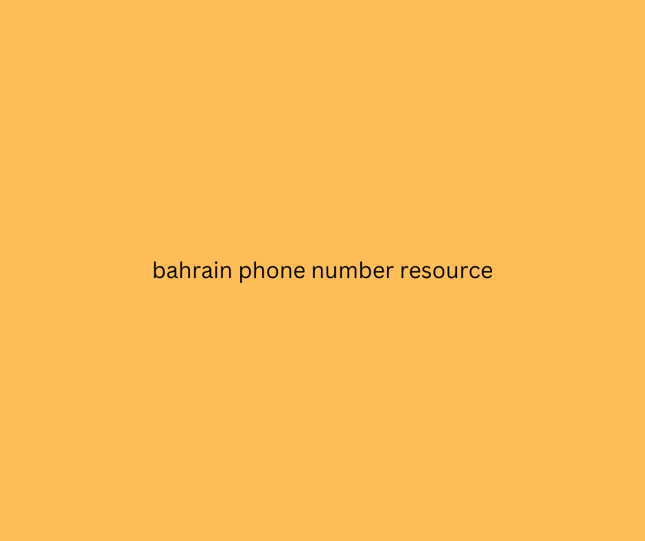 bahrain phone number resource