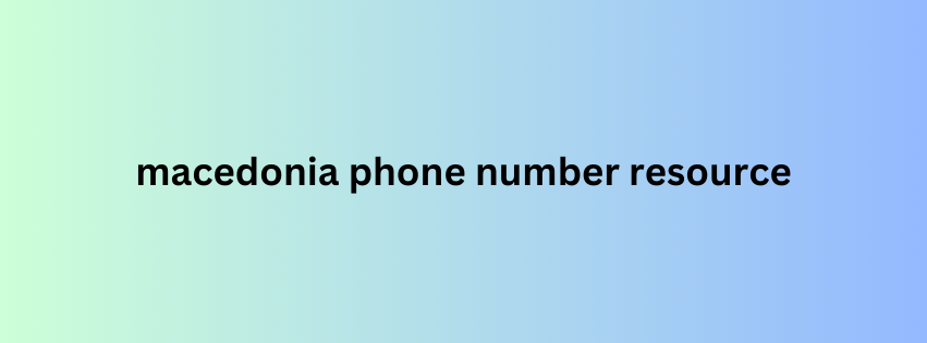 macedonia phone number resource